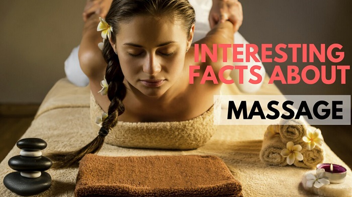7 Interesting Facts That You Dont Know About Massage Therapy