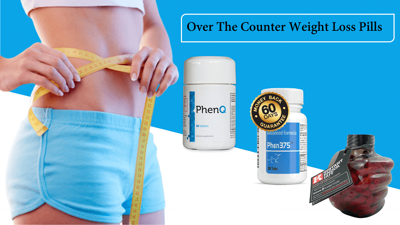 Over the Counter Weight Loss Pills