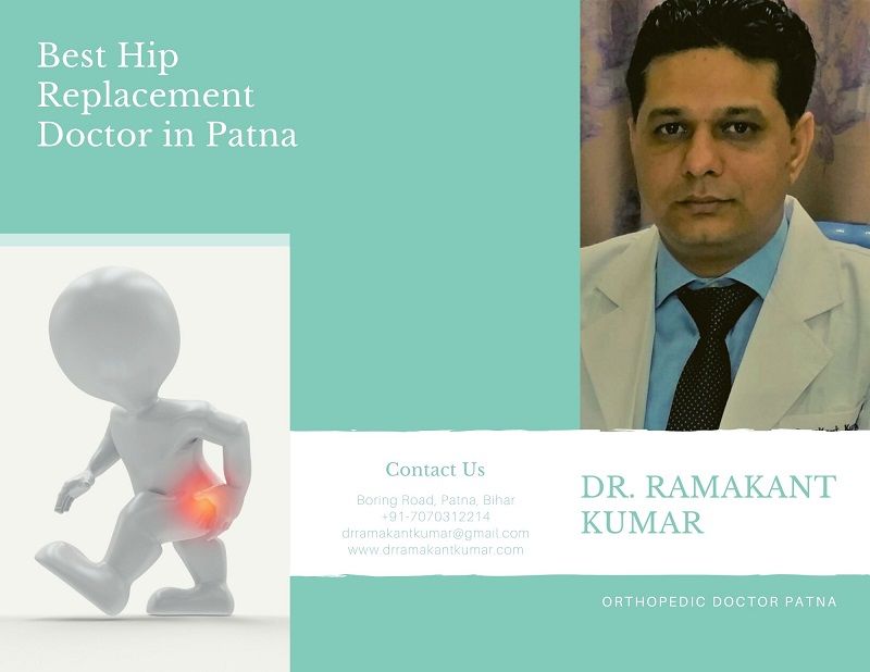 Dr. Ramakant Kumar – Best Hip Replacement Surgeon in Patna