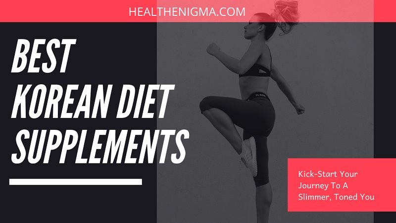 Korean Slimming Pills That Work [Top 3] Safe & Effective