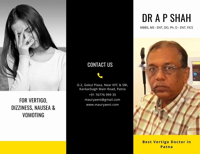 Dr. A P Shah – Best Vertigo Specialist in Kankarbagh Patna