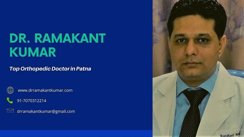 Dr. Ramakant Kumar – Best Orthopaedic Surgeon Patna, Bihar