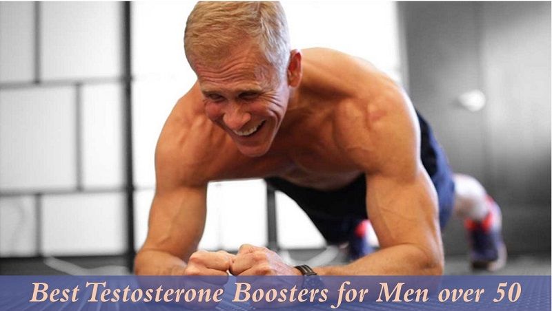 Best Testosterone Booster for Males Over 50 [Top 3 Picks]