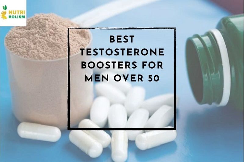 Best Testosterone Boosters for Men Over 50 to Boost T-Count Safely