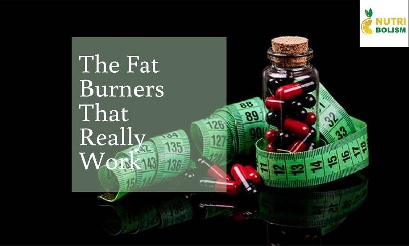 Best Fat Burners That Will Really Help You Lose Weight