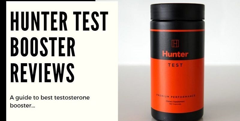 Hunter Test Reviews: Does It Really Work To Raise T-Levels In Your Body?