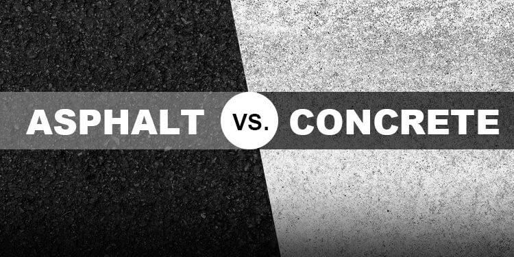 asphalt or concrete