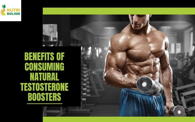 benefits of natural testosterone boosters