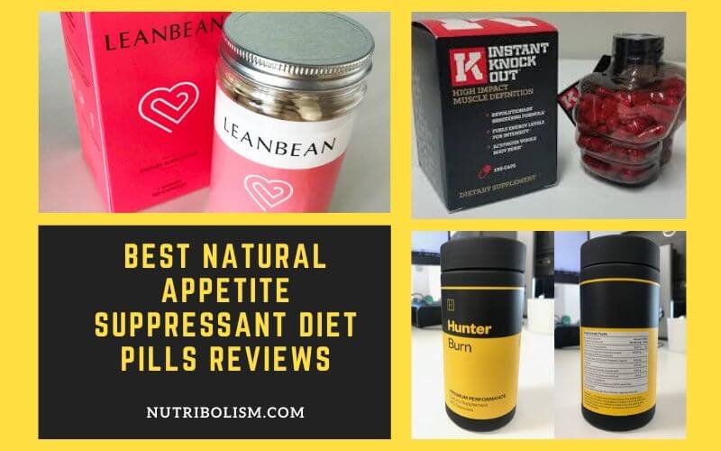 Best Natural Appetite Suppressants Diet Pill Reviews