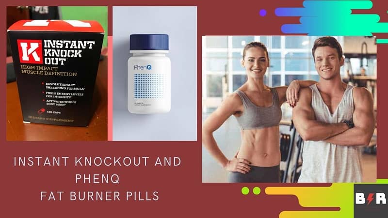 PhenQ vs Instant Knockout Best Weight Loss Pills and Supplements Review
