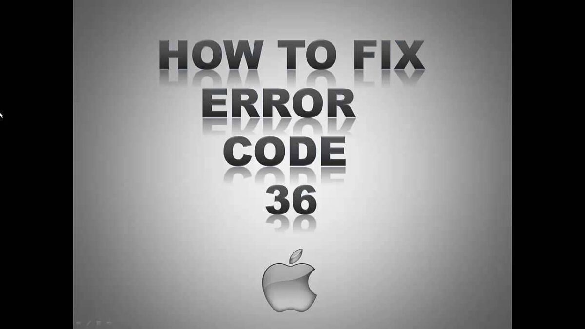 Fix Mac Error Code 36