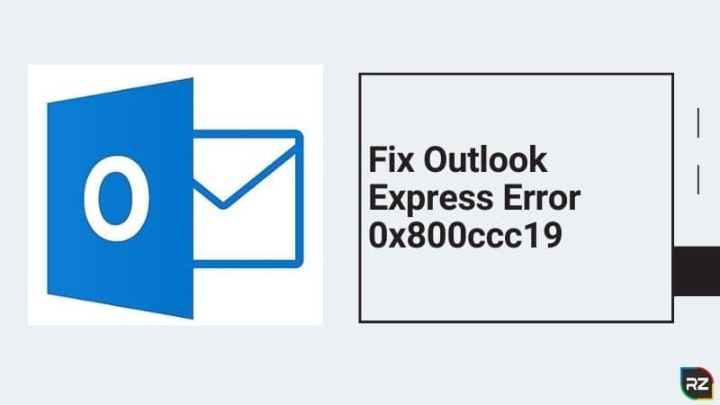 Outlook Express Error 0x800ccc19