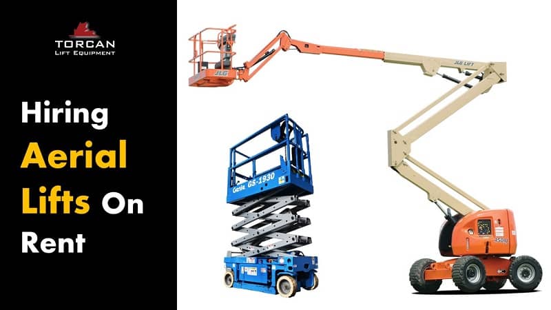 How to Pick the Best Aerial Lifts for Rent: Types and Factors