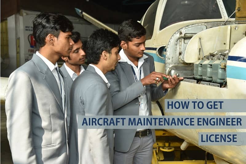 How To Get Aircraft Maintenance Engineer License