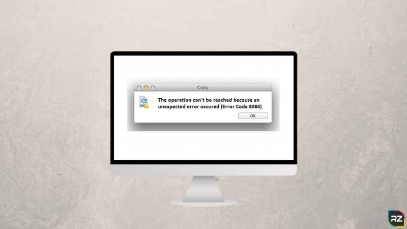 How to Fix Mac Error 8084