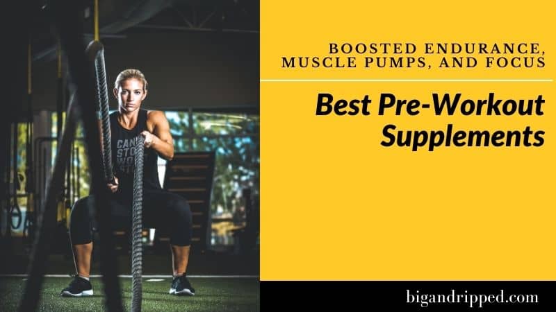 Reviewing & Comparing the [TOP 3] Pre-Workout Supplements