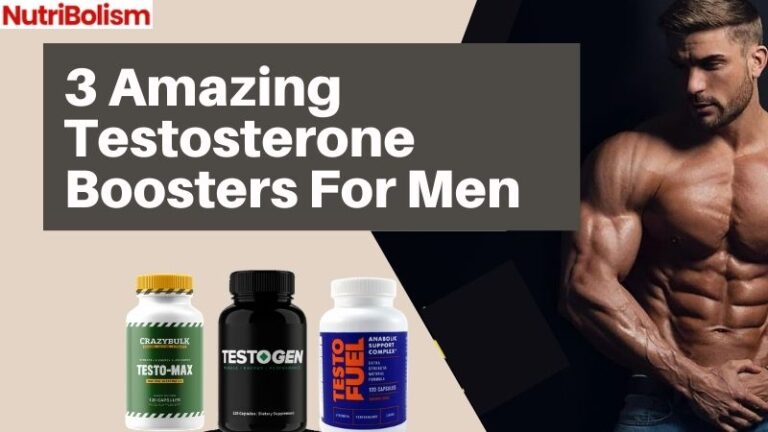 Amazing Testosterone Boosters To Amp Up Your T-Levels