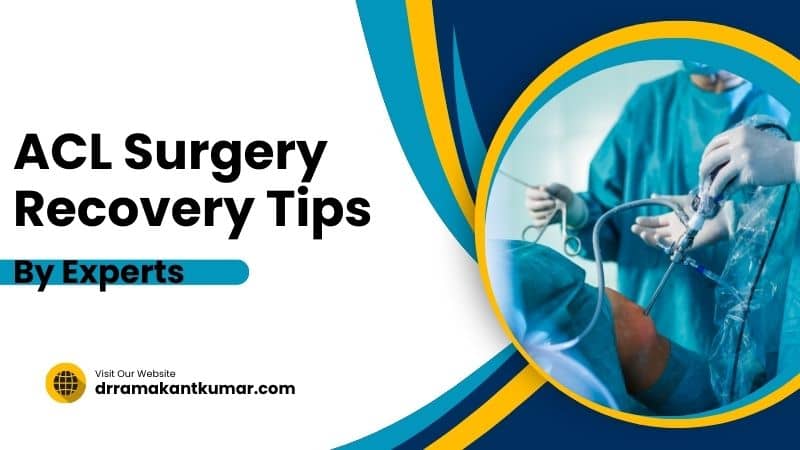 ACL Surgery Recovery Tips