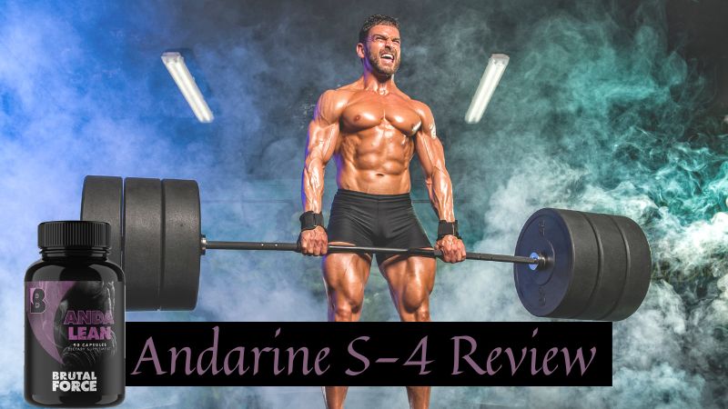 Andarine S-4 Review – Is There Any Legal Andarine Alternative?