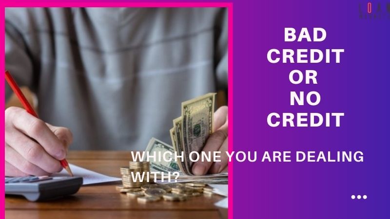 Bad Credit Or No Credit: Get To Know The Difference