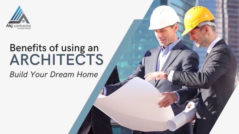 Benefits of using an architect