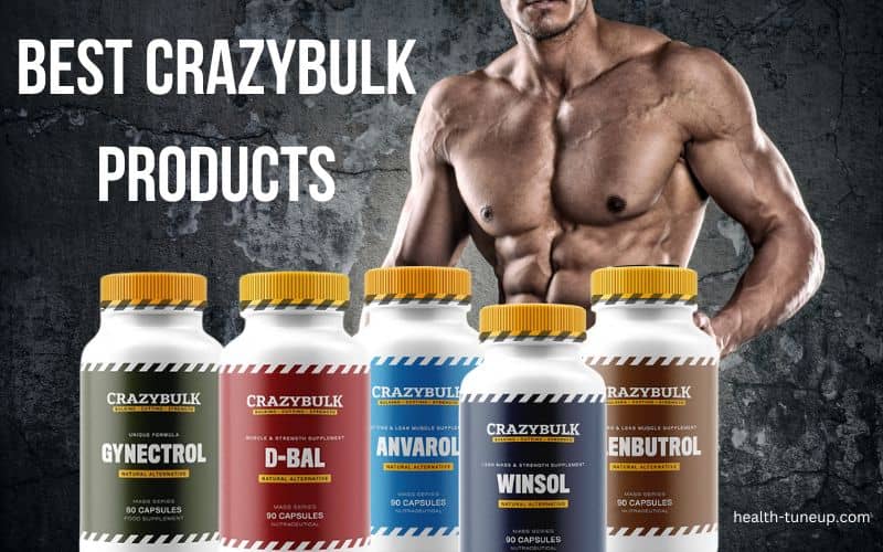 Which CrazyBulk Product is Best for Better Achievement of Body Goals?