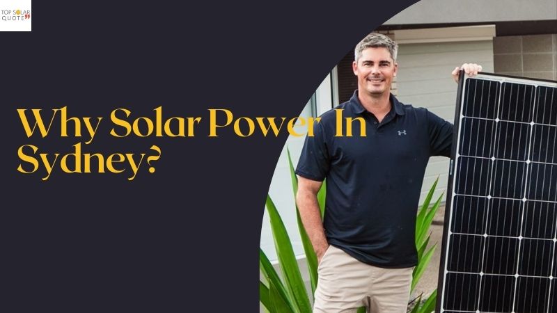 5 Reasons Why Solar Power In Sydney Is The New Sweet Spot