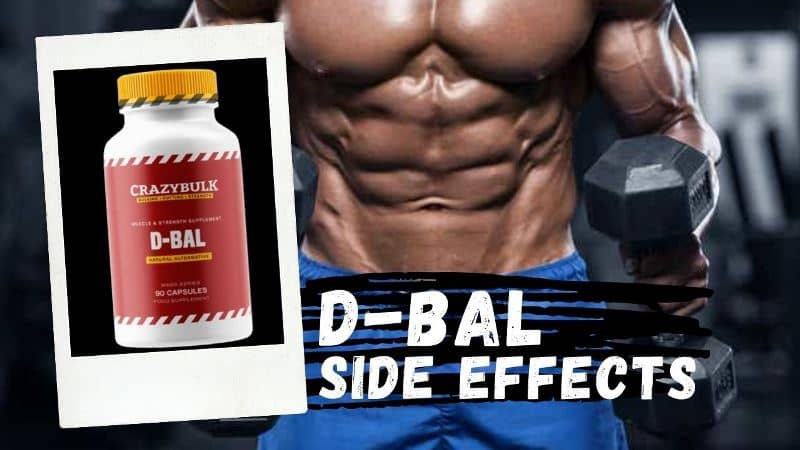 D-Bal Side Effects: What it Offers Against Dianabol