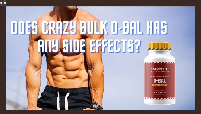 D-Bal Review [Possible CrazyBulk Side Effects ]