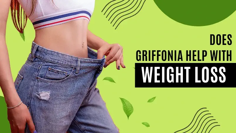 Does Griffonia help with weight loss