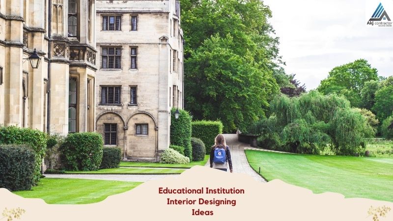 Educational Institution Interior Designing Ideas