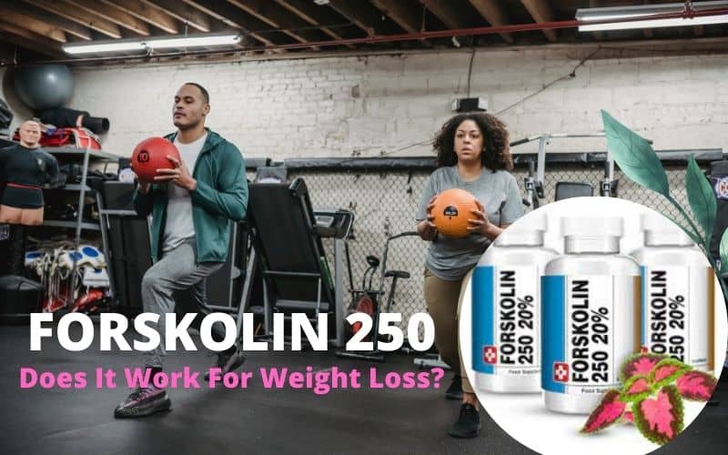 Forskolin 250 Weight Loss Pills