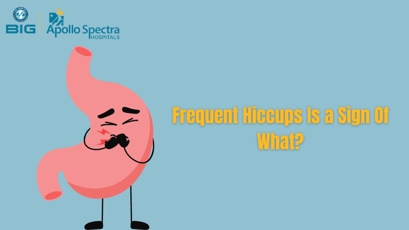 Frequent Hiccups Is a Sign Of What