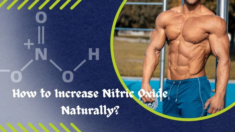 How to Increase Nitric Oxide