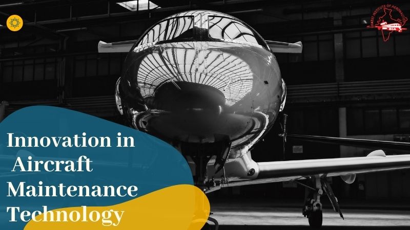 The New Innovation in Aircraft Maintenance Technology
