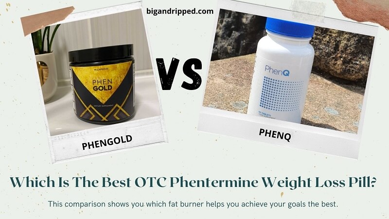 PhenGold vs PhenQ Fat Burner: What Is The Difference? In-Depth Comparison