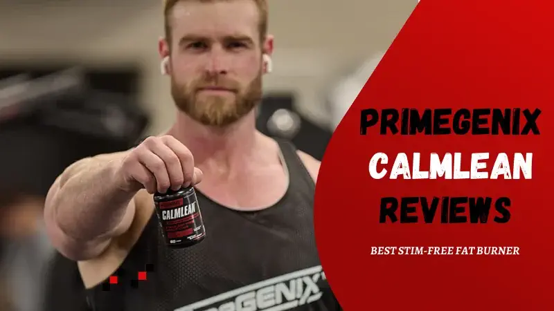 Best Stimulant-Free Fat Burner Review – Is PrimeGenix Calmlean Safe?