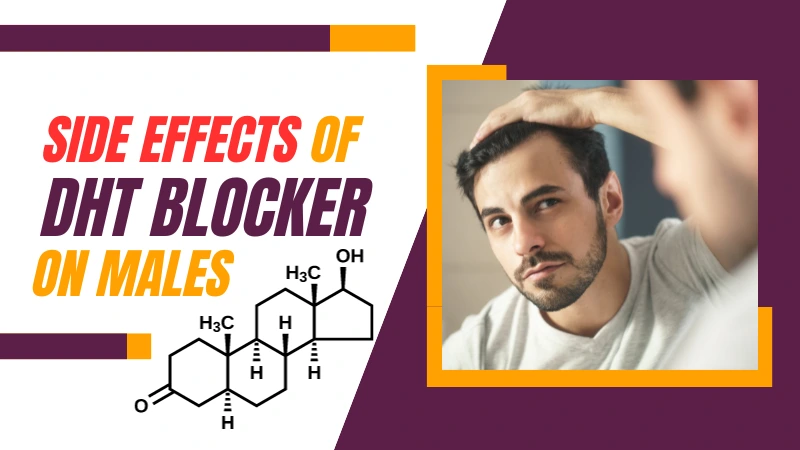 Side effects of DHT blocker on males