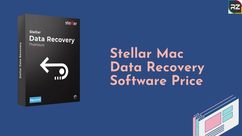 DIY Simple Use Programme for Recovering Lost Files: Stellar Mac Data Recovery Software