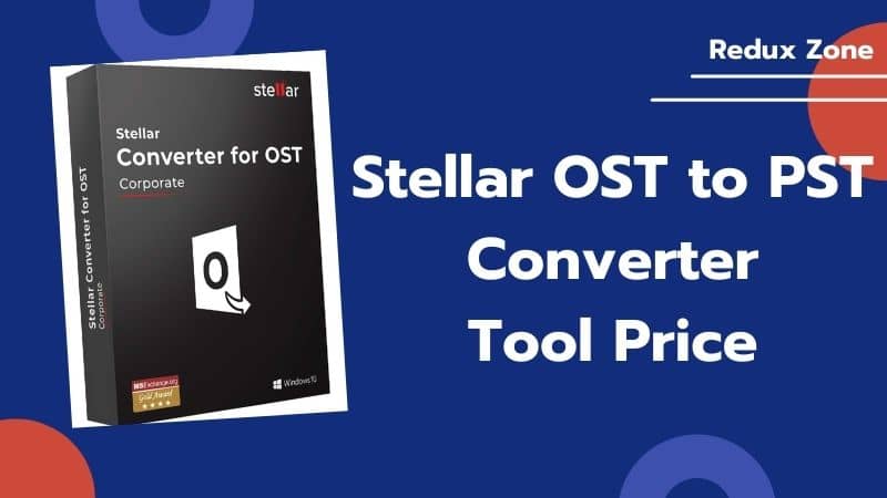 The  Stellar OST to PST Tool Price With Powerful Specifications