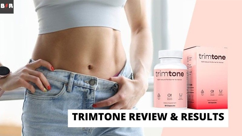 Trimtone Fat Burner Review & Results – Is It Effective Enough?