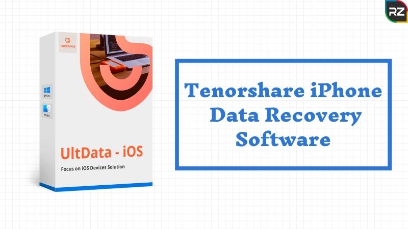 Guide to Tenorshare Ultdata iPhone Data Recovery Software