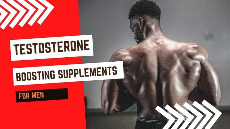 The Complete Guide On Testosterone Boosting Supplements for Men Over 40