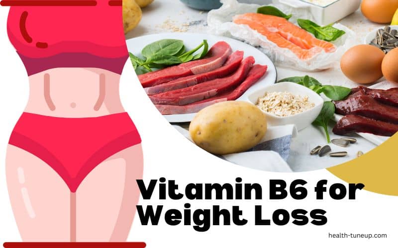 Vitamin B6 for Weight Loss