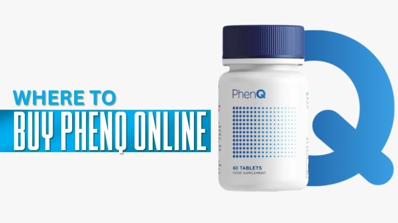 Where to Buy PhenQ Online- Are Amazon, GNC, or Walmart Safe?