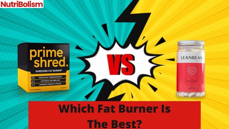 Prime Shred vs Leanbean | Which one More Suitable For You ?