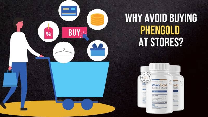 Can I Buy PhenGold Fat Burner At Stores? Hidden Reasons to Avoid