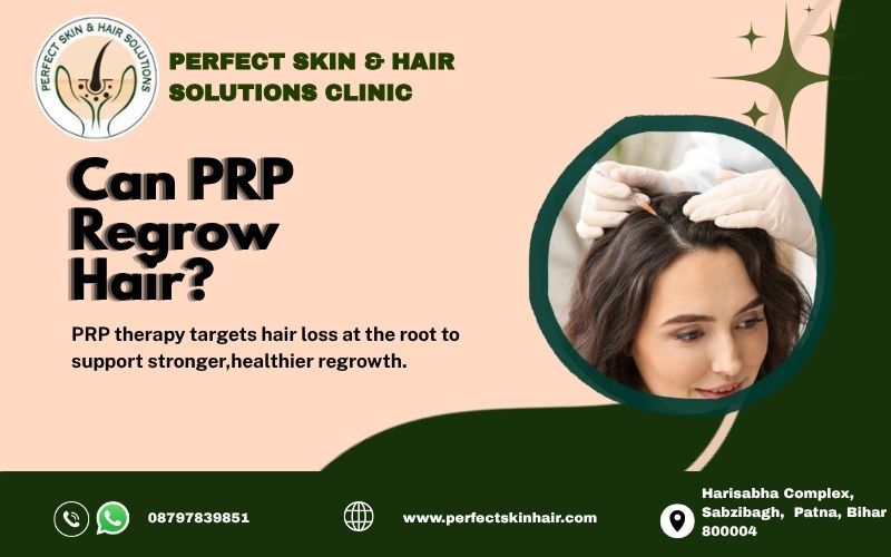 Can PRP Regrow Hair?