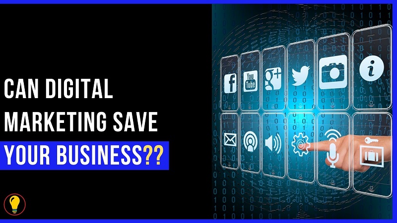 Can Digital Marketing Save Your Business? Types of Digital Marketing