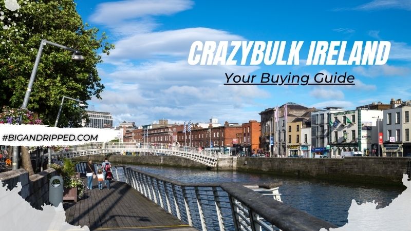 Where to Buy CrazyBulk in Ireland| Are Online Stores Safe?
